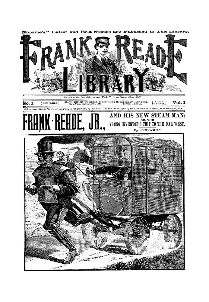 Frank Reade, Jr., and his new steam man; or, the young inventor's trip to the far west