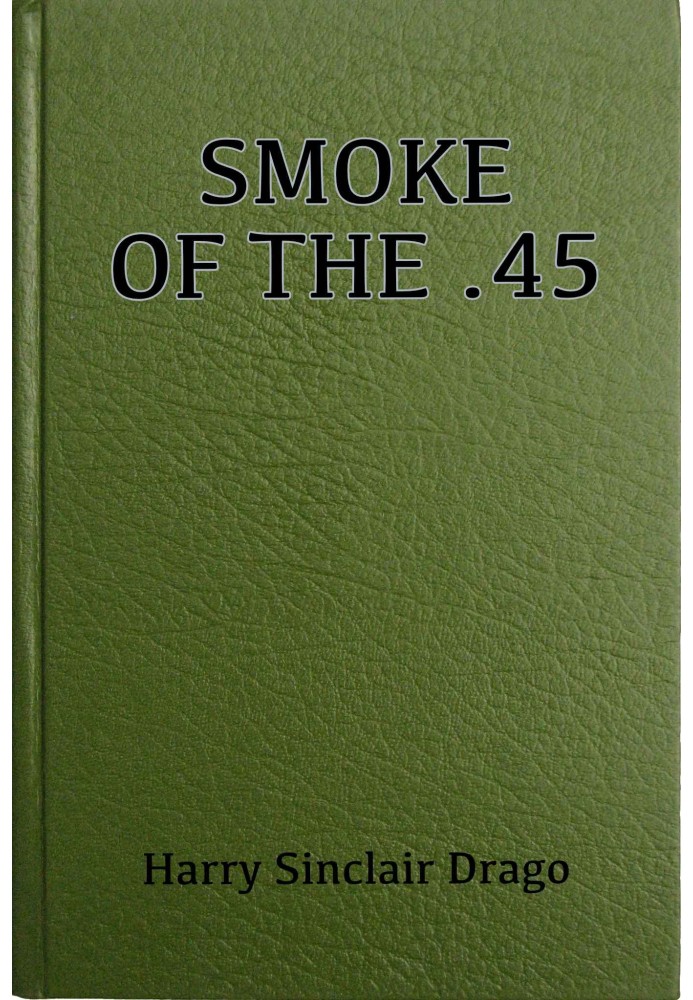 Smoke of the .45