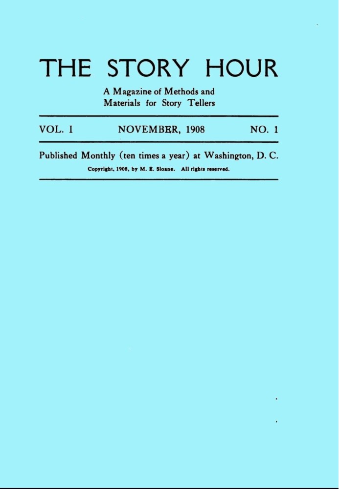 Час историй, Том. I, № 1, ноябрь 1908 г. Журнал «Методы и материалы для рассказчиков».