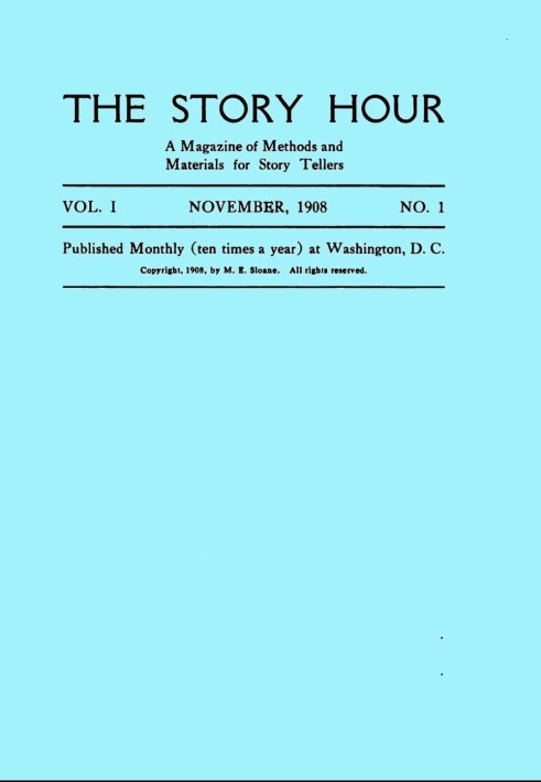 Час историй, Том. I, № 1, ноябрь 1908 г. Журнал «Методы и материалы для рассказчиков».