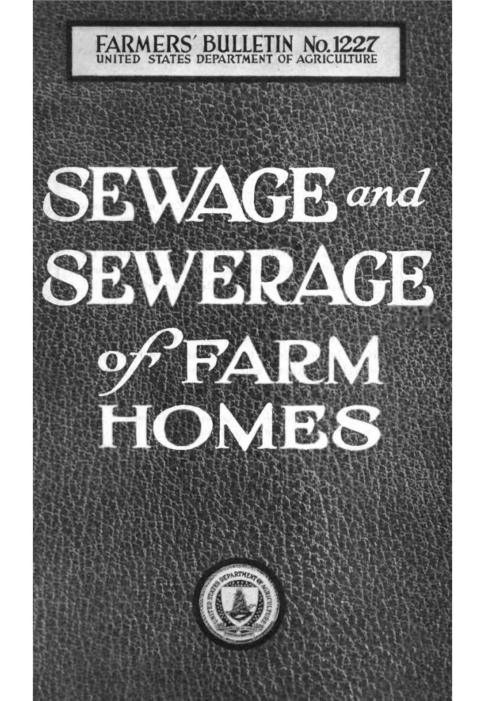 Sewage and sewerage of farm homes [1922]