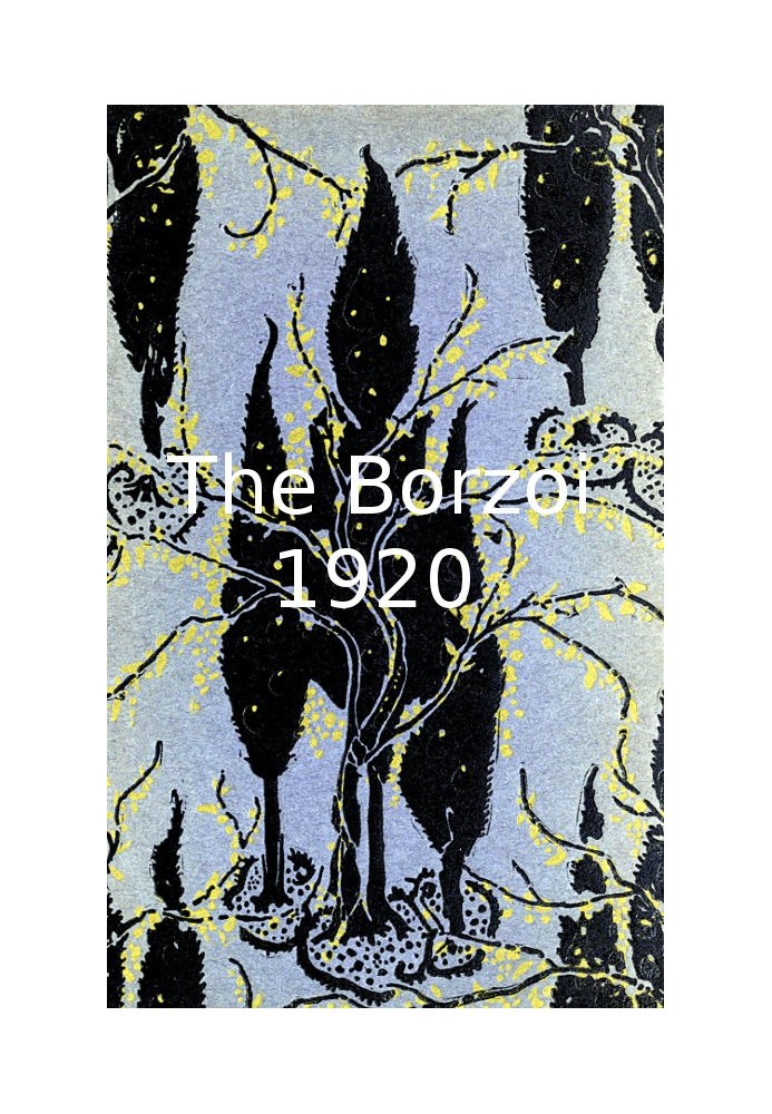 The Borzoi 1920: Being a sort of record of five years' publishing