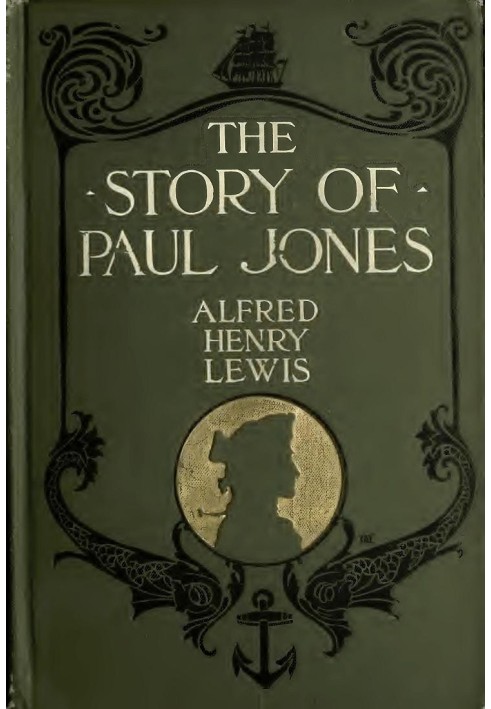 The Story of Paul Jones: An Historical Romance