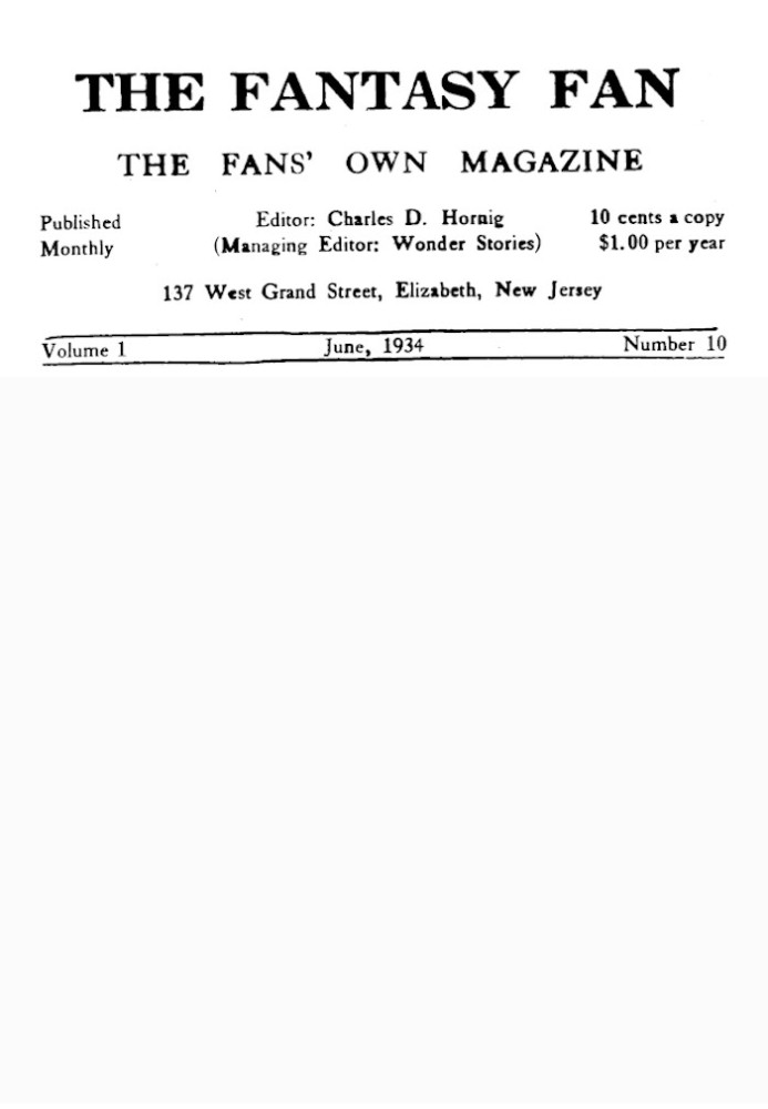 The Fantasy Fan, Volume 1, Number 10, June 1934 The Fan's Own Magazine