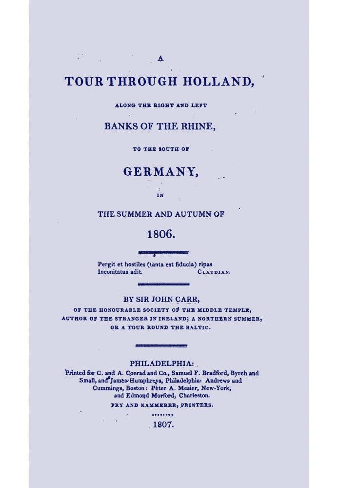 A tour through Holland : $b along the right and left banks of the Rhine, to the south of Germany, in the summer and autumn of 18