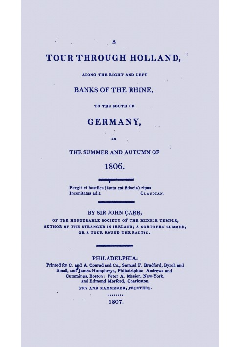 A tour through Holland : $b along the right and left banks of the Rhine, to the south of Germany, in the summer and autumn of 18