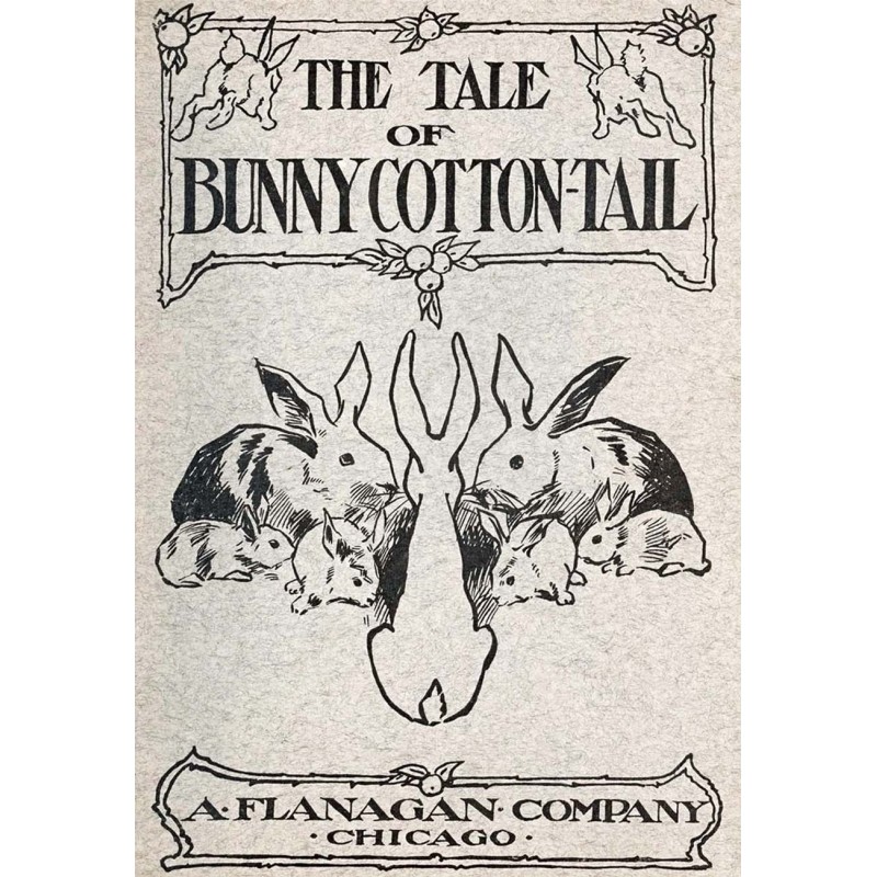 The Tale of Bunny Cotton-Tail