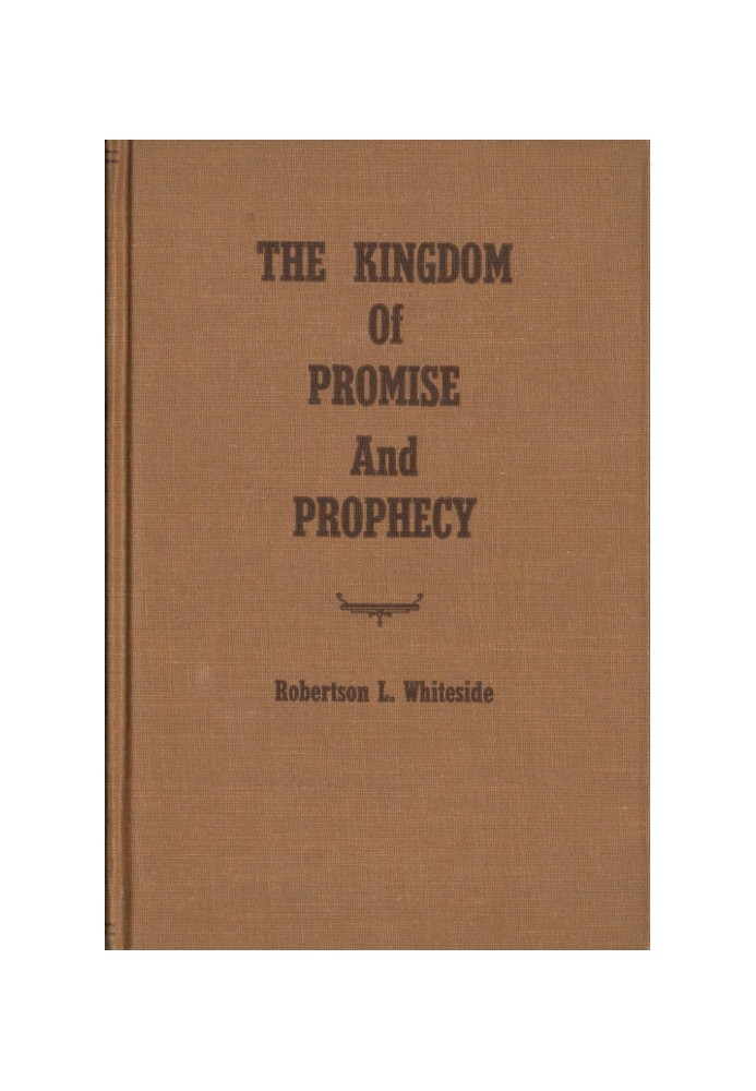 The Kingdom of Promise and Prophecy