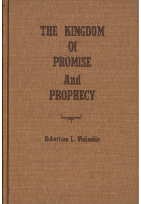 The Kingdom of Promise and Prophecy