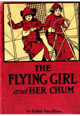 The Flying Girl and Her Chum