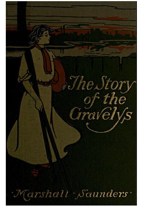 The Story of the Gravelys: A Tale for Girls