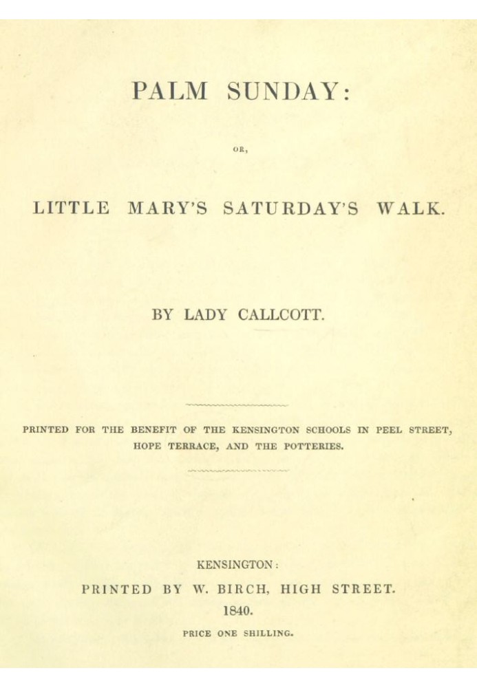 Palm Sunday; or, Little Mary's Saturday's walk