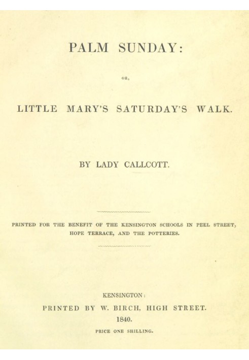 Palm Sunday; or, Little Mary's Saturday's walk