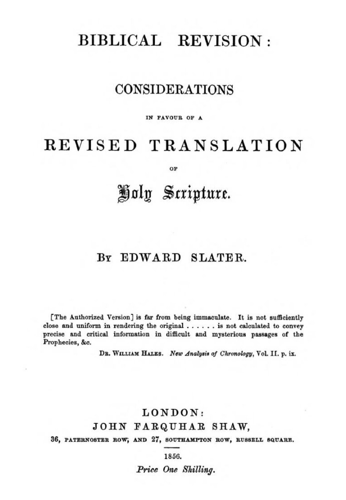 Biblical Revision considerations in favour of a revised translation of Holy Scripture