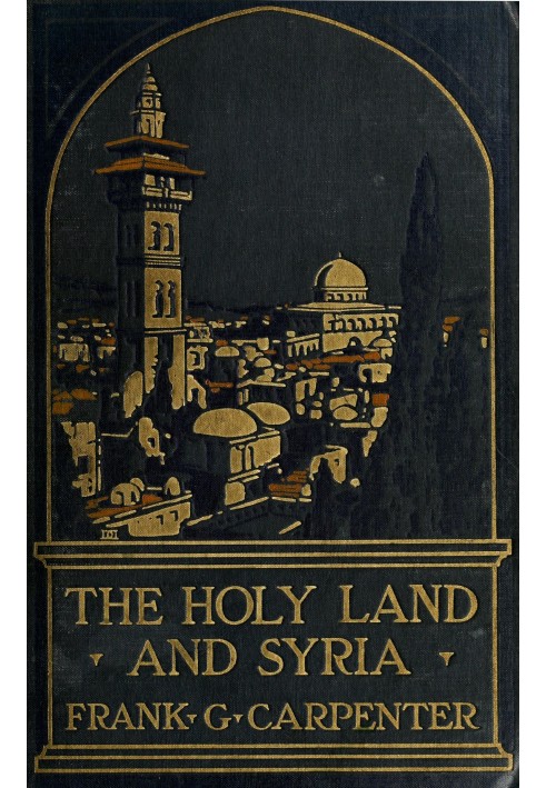 The Holy Land and Syria