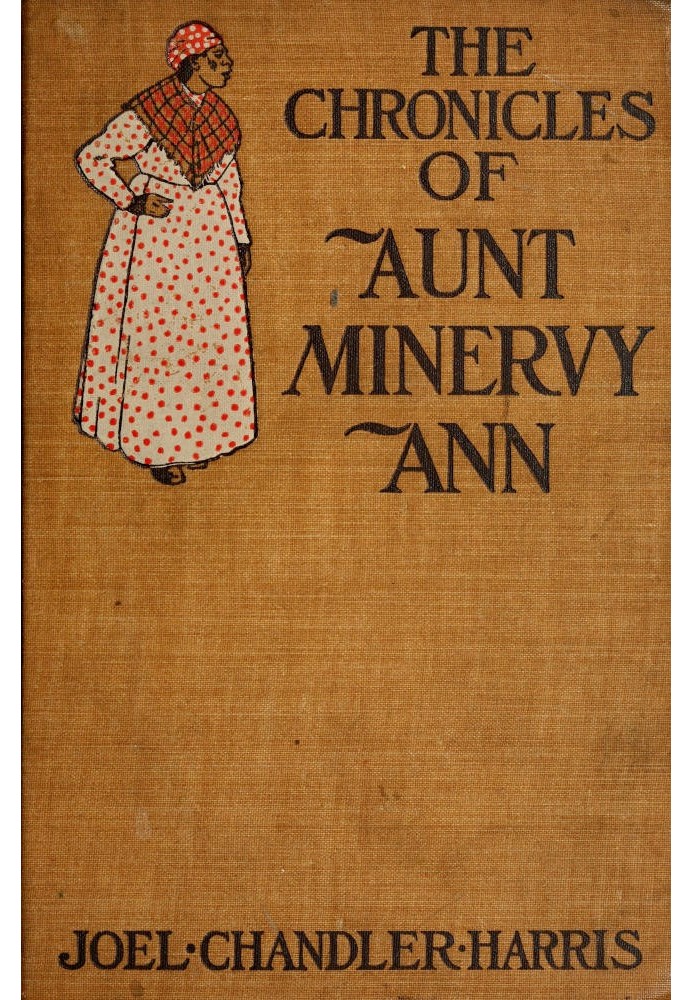 The Chronicles of Aunt Minervy Ann