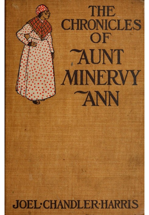 The Chronicles of Aunt Minervy Ann