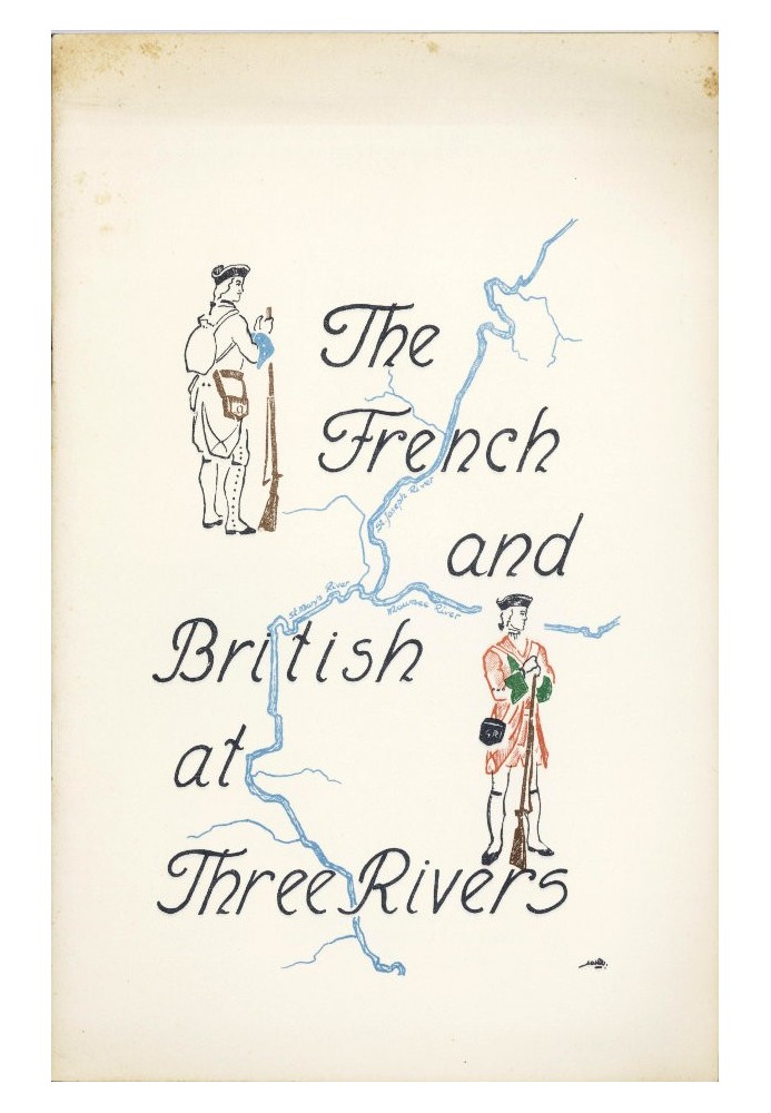 The French and British at Three Rivers