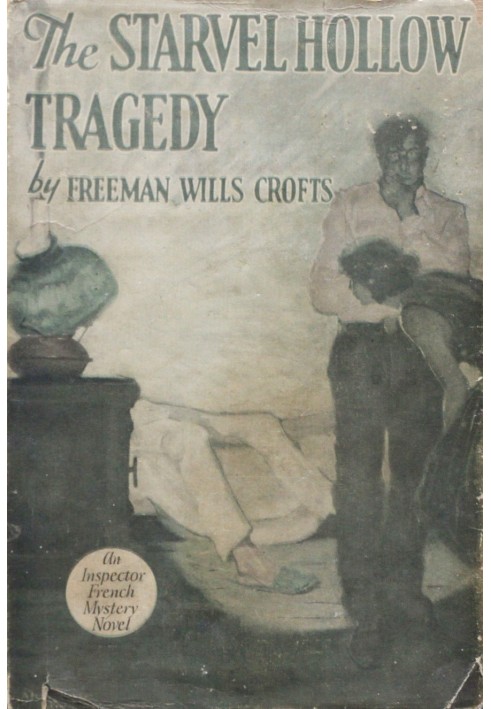 The Starvel Hollow tragedy : $b An Inspector French case