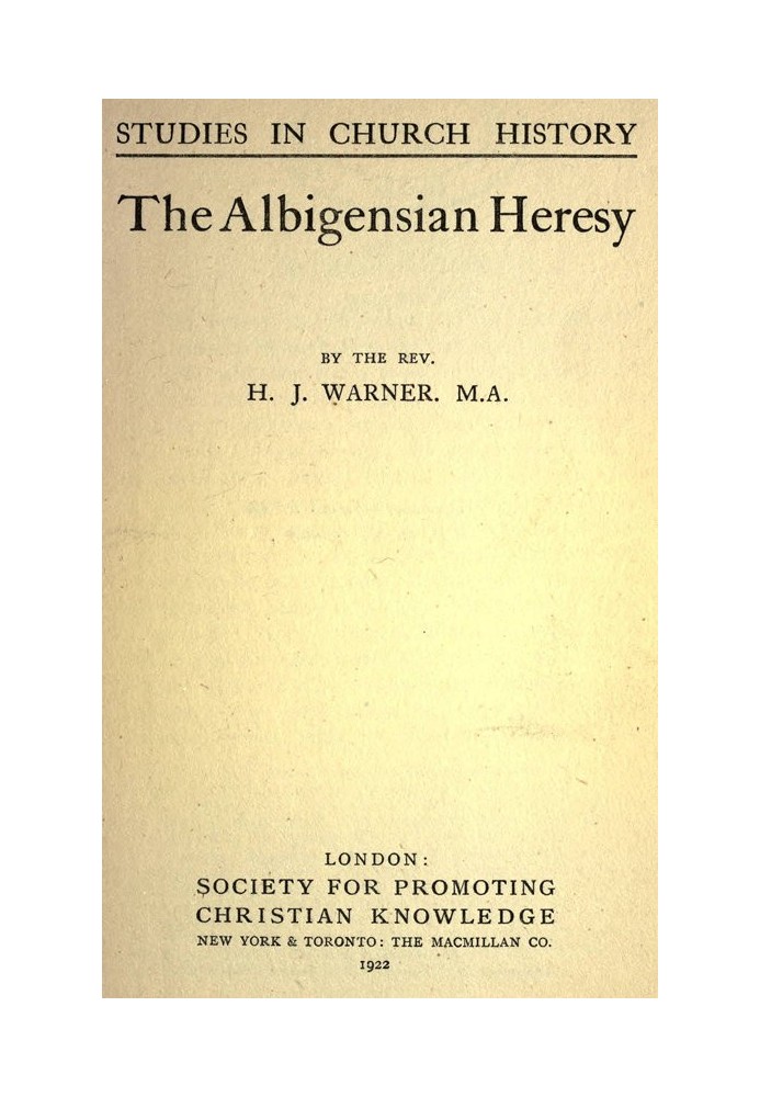 The Albigensian Heresy