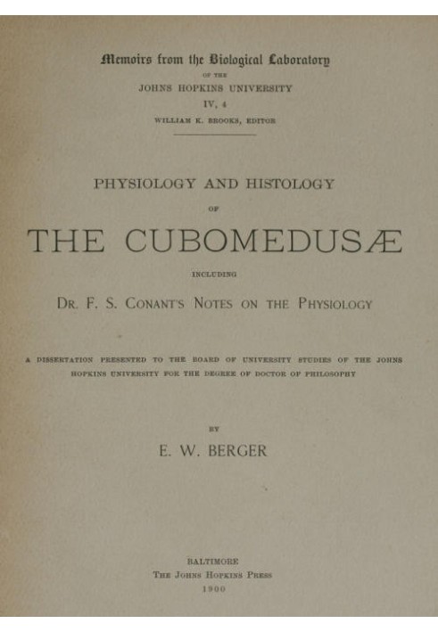 Физиология и гистология Cubomedusæ, включая доктора Ф.С. Заметки Конанта по физиологии