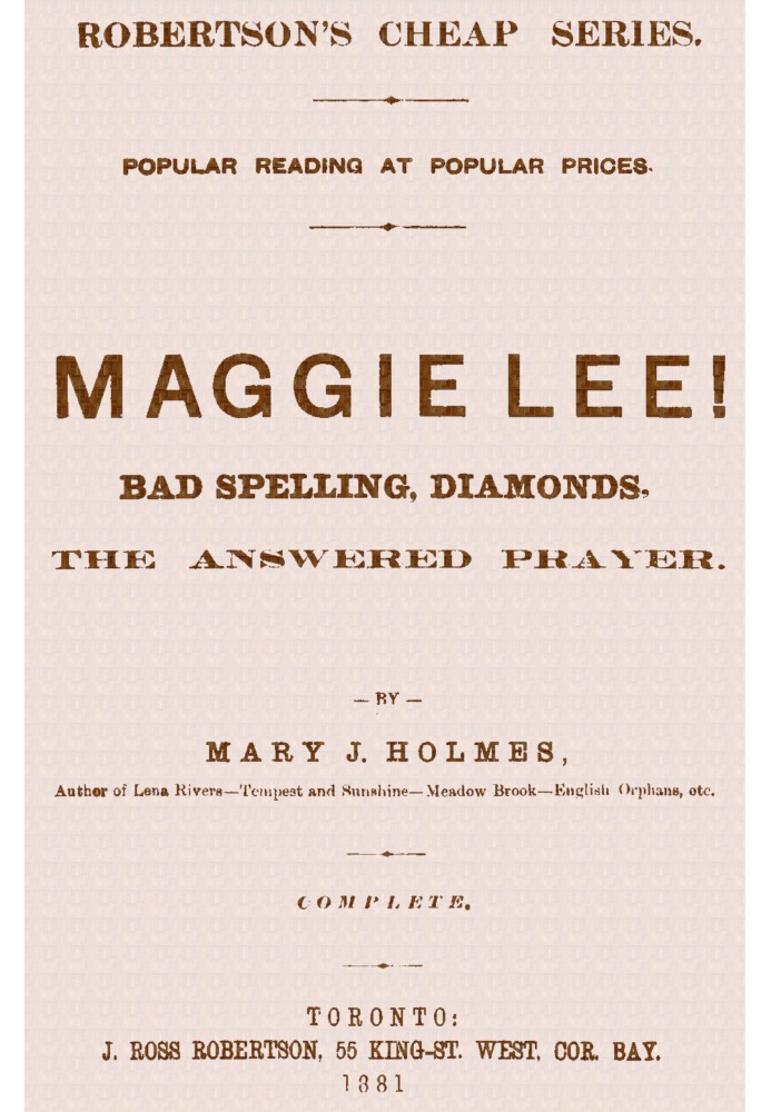 Maggie Lee! : $b Bad spelling, Diamonds, The answered prayer