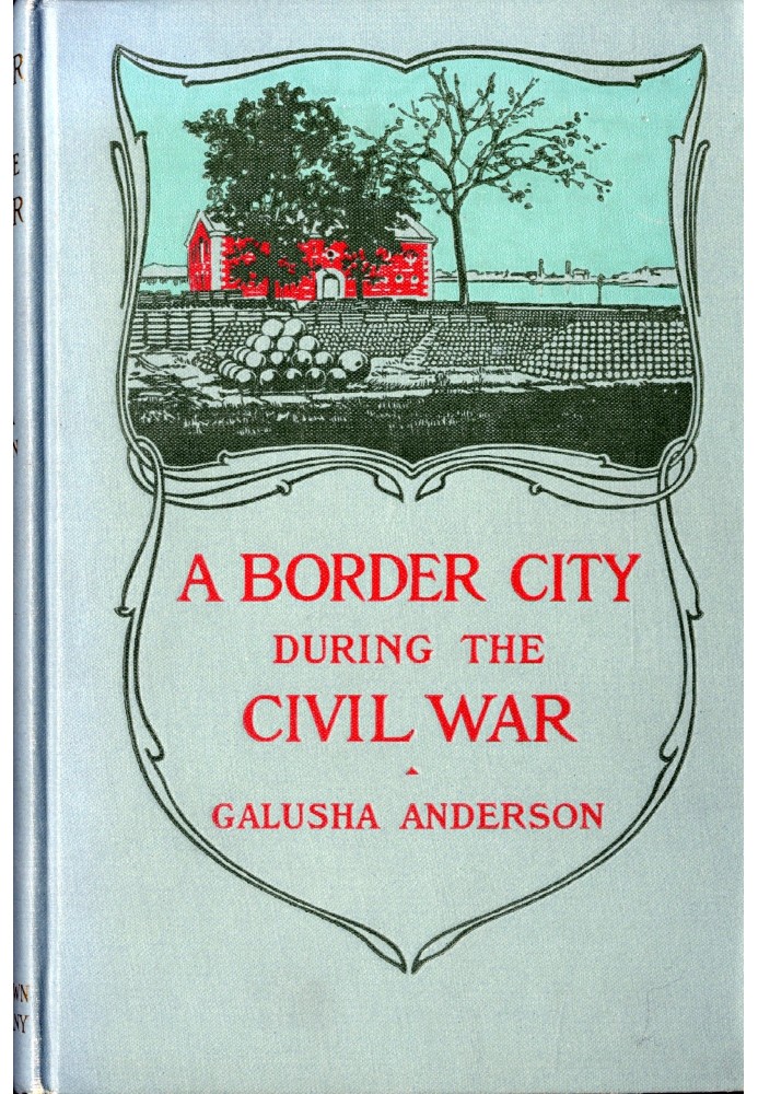 The story of a border city during the Civil War