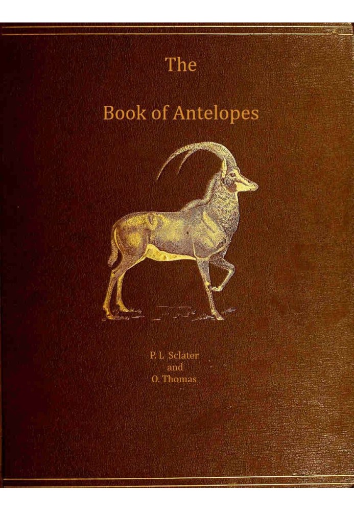 The book of antelopes, vol. 1 (of 4)