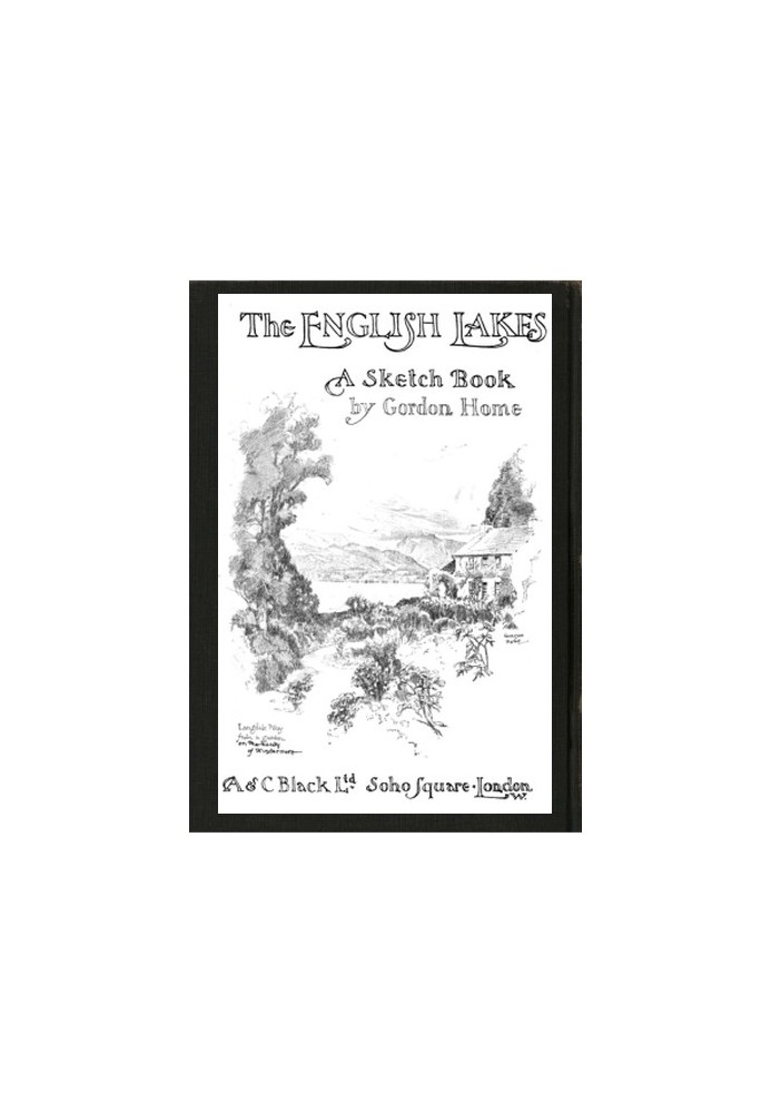 The English Lakes: A Sketch-Book