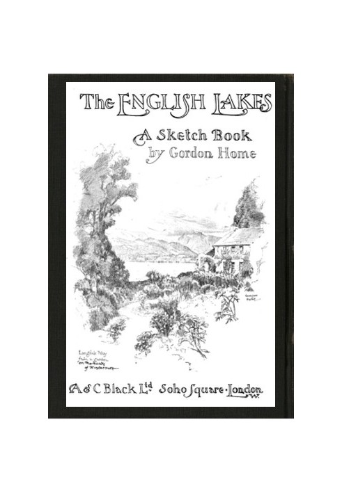 The English Lakes: A Sketch-Book