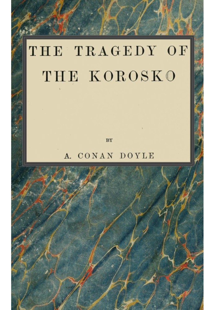 The Tragedy of the Korosko