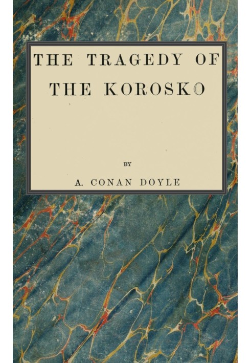 The Tragedy of the Korosko