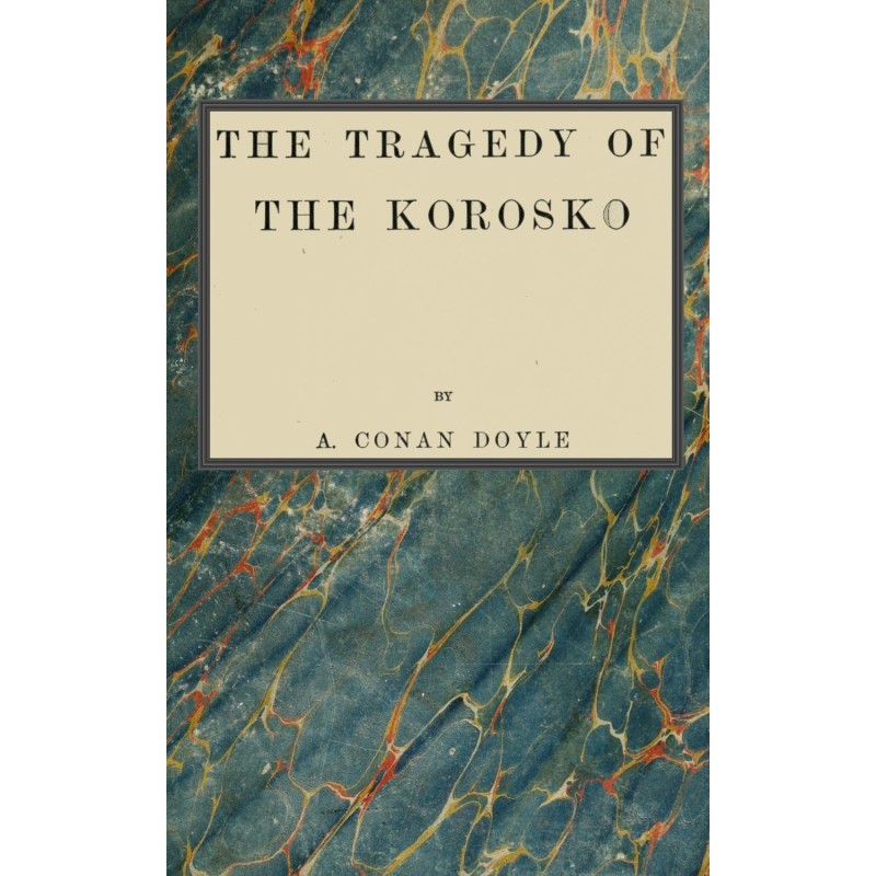 The Tragedy of the Korosko