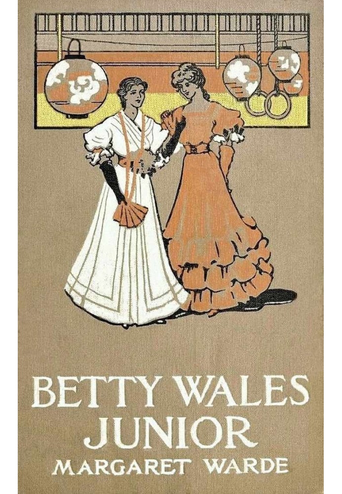 Betty Wales, Junior: A Story for Girls