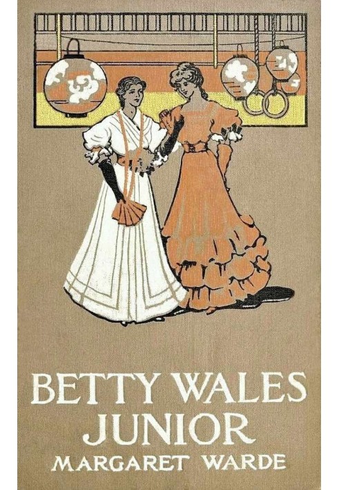 Betty Wales, Junior: A Story for Girls