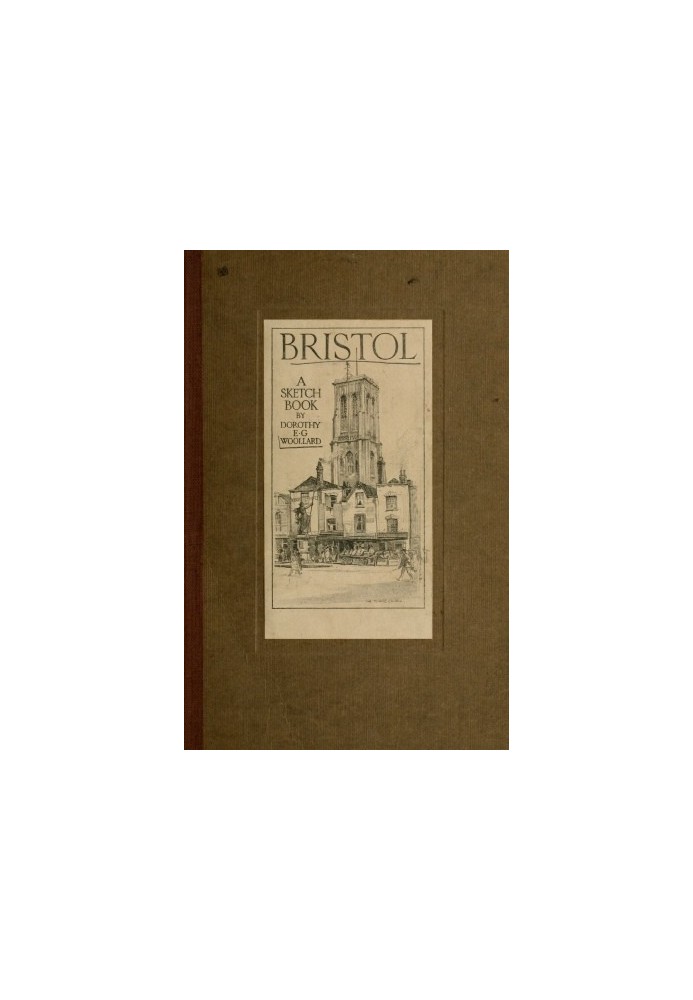 Bristol: A Sketch Book