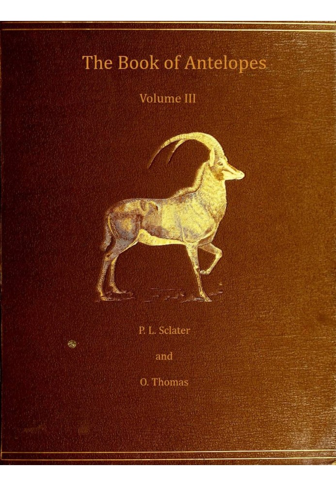 The book of antelopes, vol. 3 (of 4)