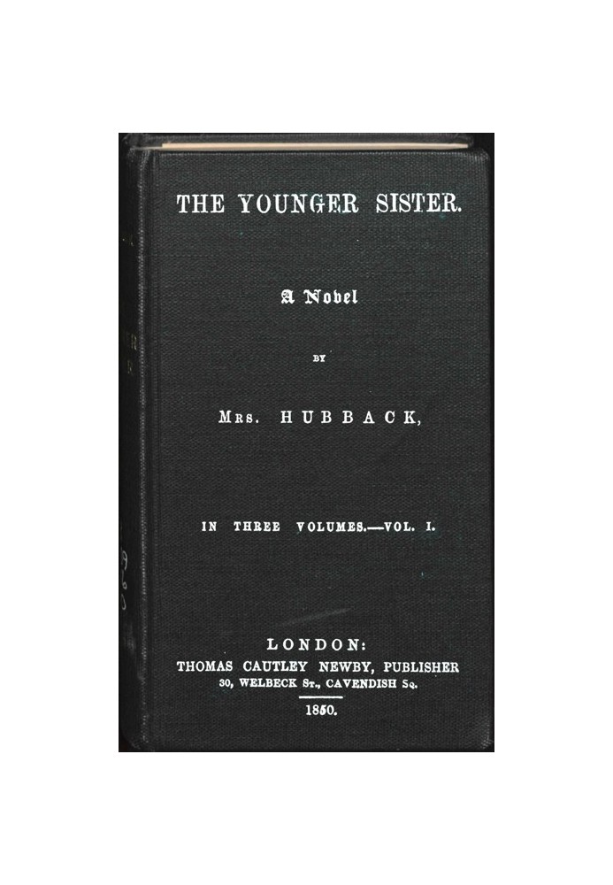 The Younger Sister: A Novel, Vol. I.