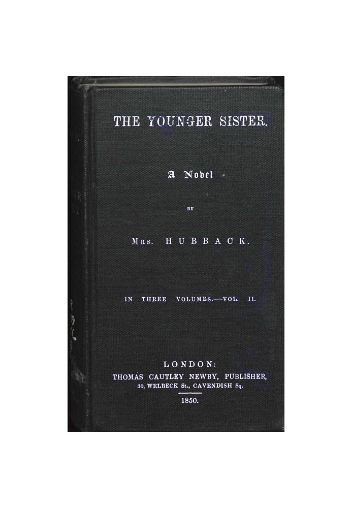 The Younger Sister: A Novel, Vol. II.