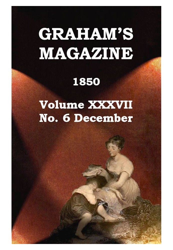 Журнал Грэма, Vol. XXXVII, № 6, декабрь 1850 г.