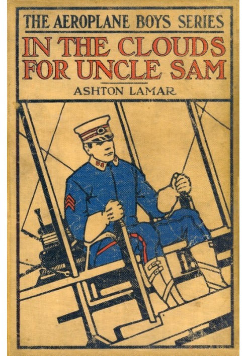 In the Clouds for Uncle Sam; or, Morey Marshall of the Signal Corps