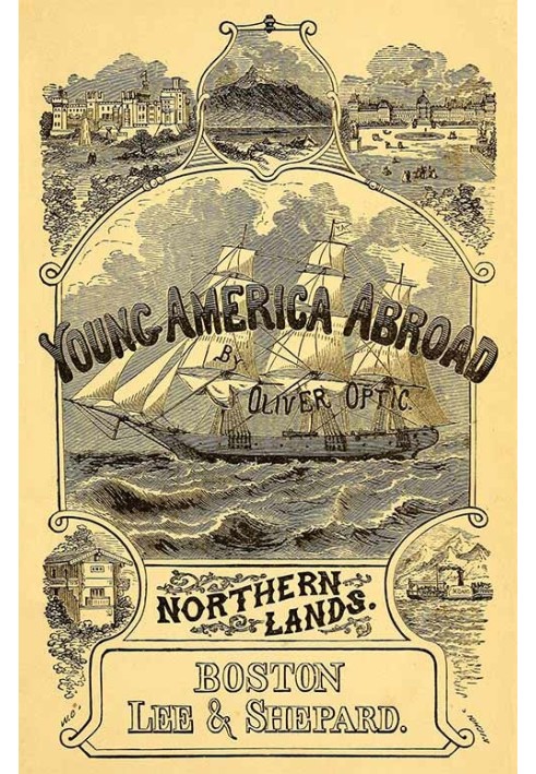 Northern Lands; Or, Young America in Russia and Prussia