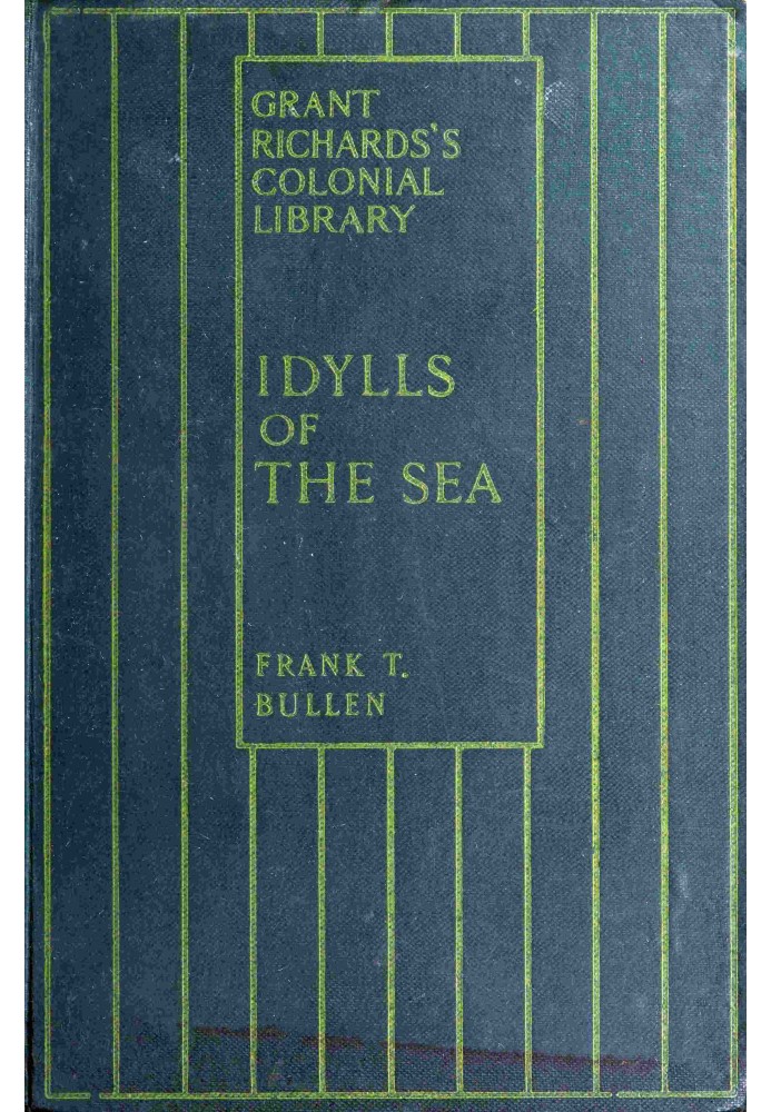 Idylls of the Sea, and Other Marine Sketches