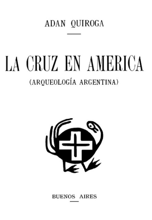 The cross in America (Argentine Archeology)