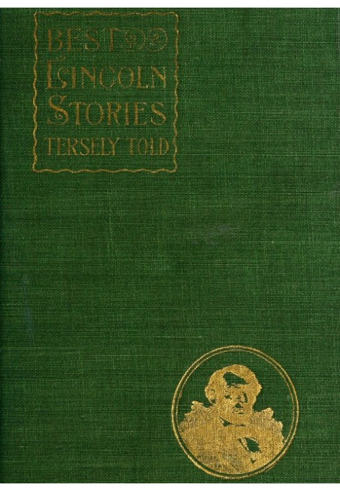 Best Lincoln stories, tersely told