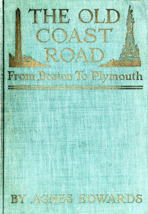 The Old Coast Road From Boston to Plymouth