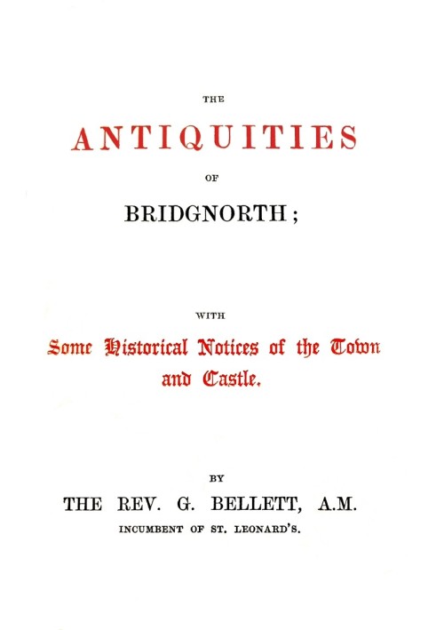 Древности Бриджнорта; С некоторыми историческими сведениями о городе и замке