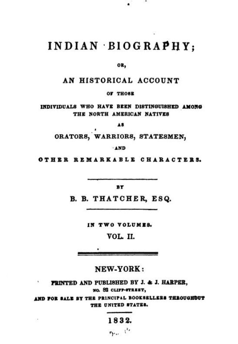 Indian Biography; Vol. 2 (of 2) Or, An Historical Account of Those Individuals Who Have Been Distinguished among the North Ameri