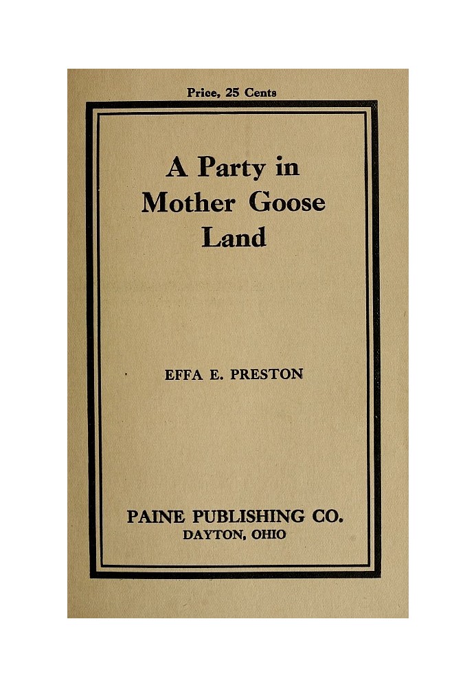 A Party in Mother Goose Land: A One Act Play for Primary Children