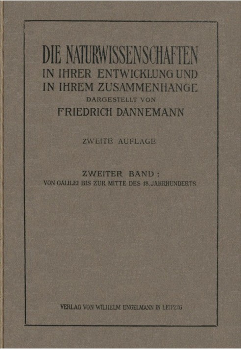 Природничі науки в їхньому розвитку та в їхньому контексті, Том II Від Галілея до середини 18 століття. століття
